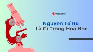 Nguyên tố Ru là gì trong Hóa Học