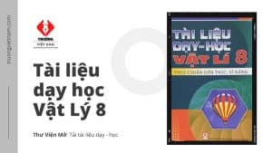 TÀI LIỆU DẠY HỌC VẬT LÝ 8