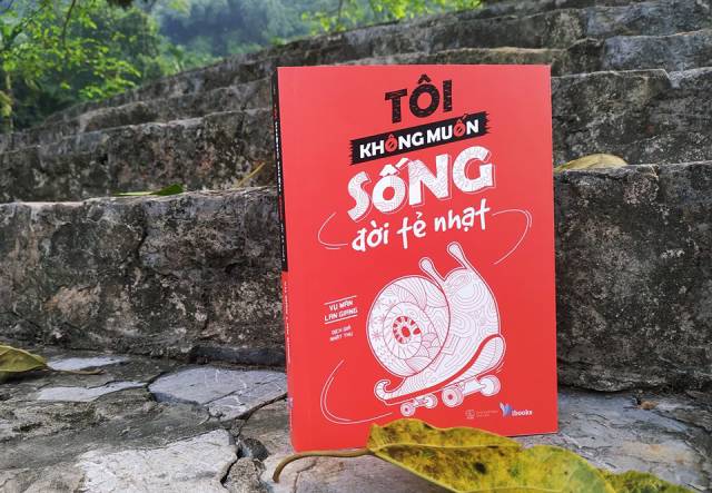 Tôi không muốn sống đời tẻ nhạt – cuốn sách mang lại màu sắc mới mẻ cho cuộc sống của bạn.