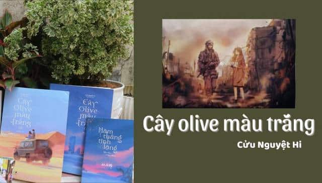 Cây Olive màu trắng - Cửu Nguyệt Hi