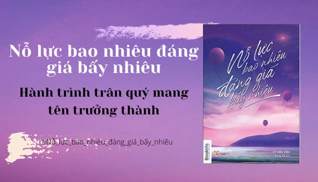 Review sách Nỗ lực bao nhiêu đáng giá bấy nhiêu