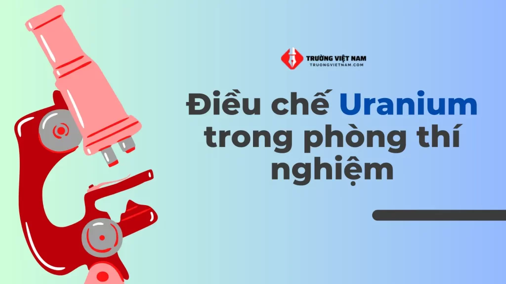 Điều chế nguyên tố U (uranium) trong phòng thí nghiệm có thể được thực hiện thông qua quá trình truyền nhiệt từ nguyên tố Pu