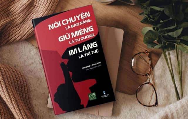 Nói chuyện là bản năng, giữ miệng là tu dưỡng, im lặng là trí tuệ