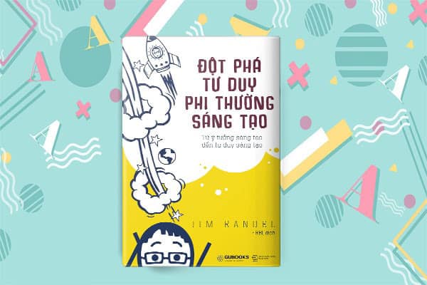 Sách Đột phá tư duy phi thường sáng tạo