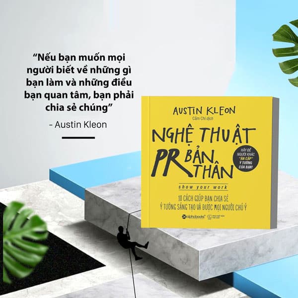 Cảm nhận sách Nghệ thuật PR bản thân - Austin Kleon