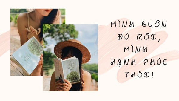 Review sách Mình buồn đủ rồi mình hạnh phúc thôi