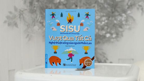 Review sách Sisu Vượt Qua Tất Cả - Nghệ Thuật Sống Của Người Phần Lan