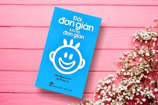 Review sách Đời đơn giản khi ta đơn giản