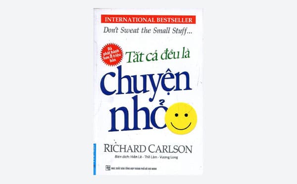 Review sách Tất Cả Đều Là Chuyện Nhỏ - Richard Carlson