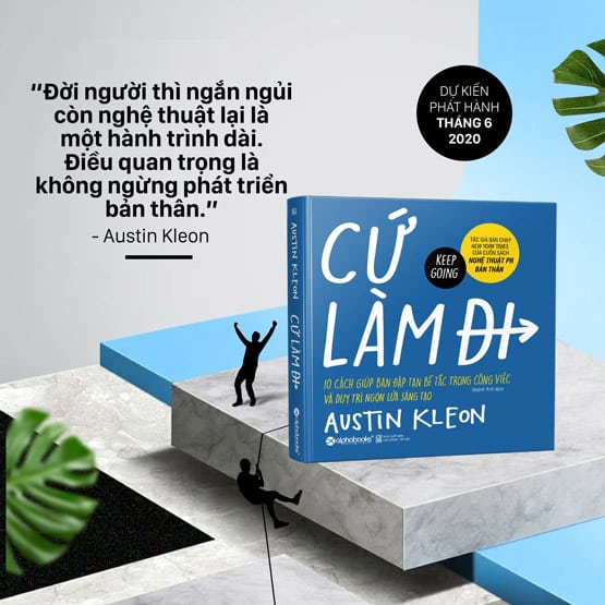 Review sách Cứ Làm Đi - 10 cách giúp bạn đập tan bế tắc trong công việc và duy trì ngọn lửa sáng tạo