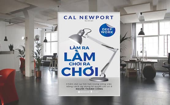 Review Làm ra làm chơi ra chơi - Bí quyết giúp bạn thành công