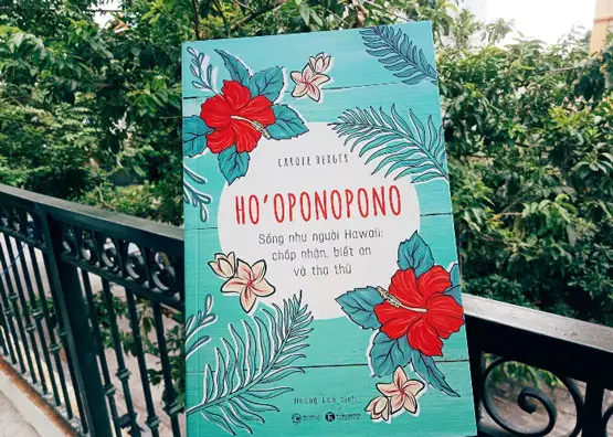 Review sách Ho'oponopono: Sống như người Hawaii