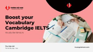 Boost your Vocabulary Cambridge IELTS