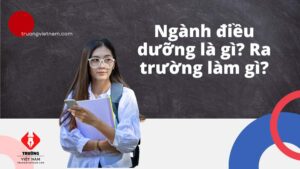 Ngành điều dưỡng là gì? Ra trường làm gì?