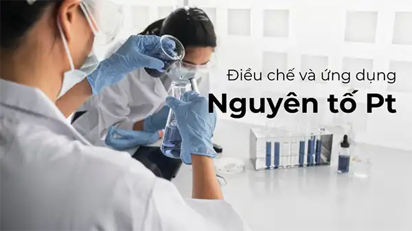 Nguyên tố Pt do tính chất đắt đỏ thường được sử dụng với số lượng hạn chế trong các ứng dụng công nghệ và y tế