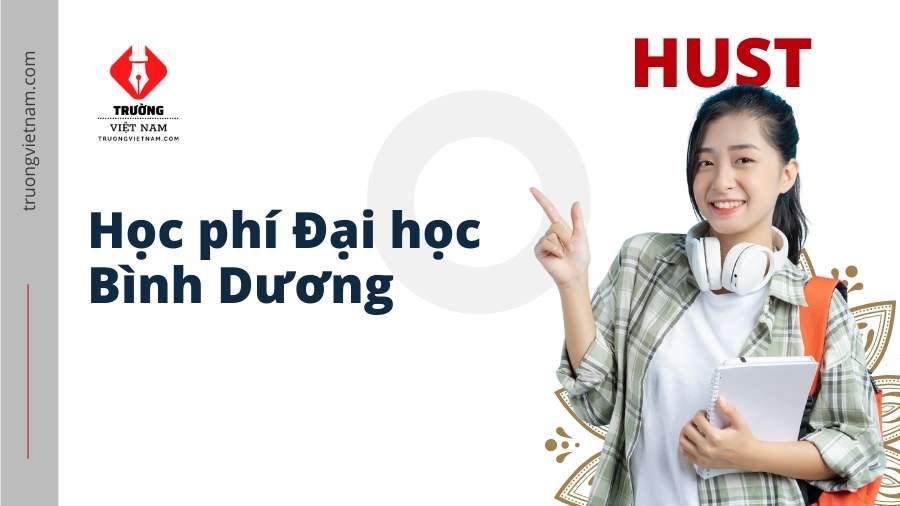 Học phí Đại học Bình Dương 2023