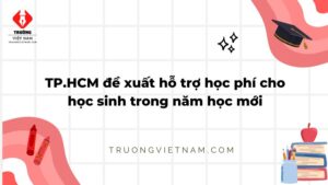 TP.HCM đề xuất hỗ trợ học phí cho học sinh trong năm học mới