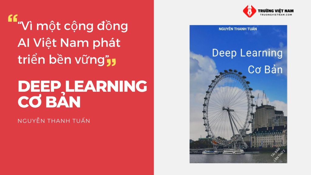 Sách Deep Learning cơ bản – Hành trình khám phá trí tuệ nhân tạo 