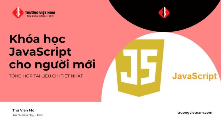 Miễn phí trọn bộ Khóa học JavaScript cơ bản cho người mới
