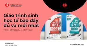 Giáo trình sinh học tế bào: 10+ tài liệu học tập và nghiên cứu