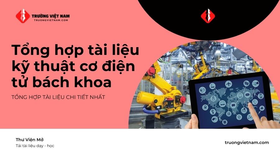 Tài liệu tham khảo môn học kỹ thuật cơ điện tử bách khoa