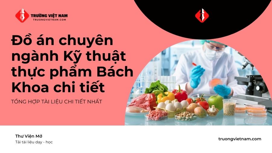 kỹ thuật thực phẩm bách khoa