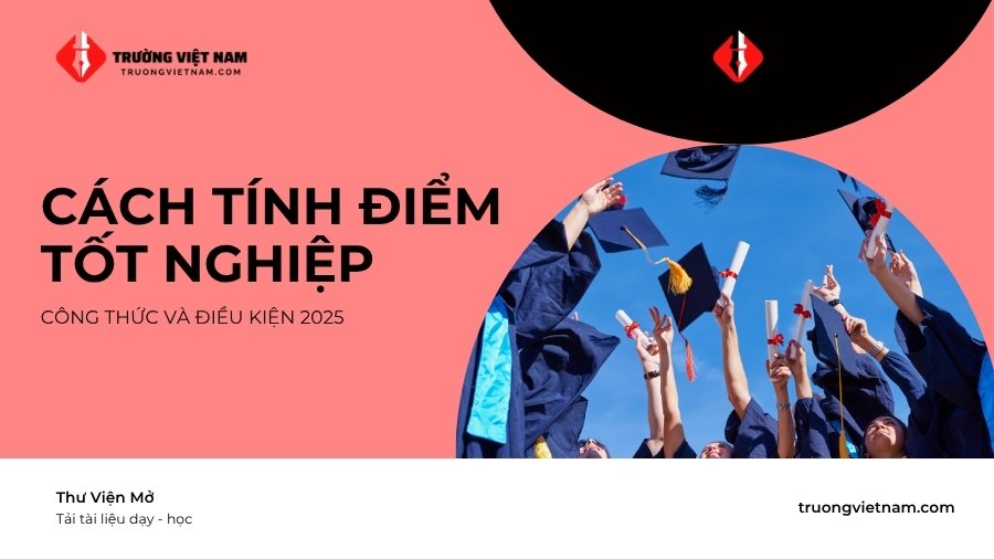 Hướng dẫn cách tính điểm tốt nghiệp