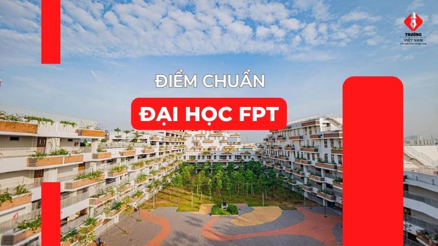 Đại học FPT điểm chuẩn