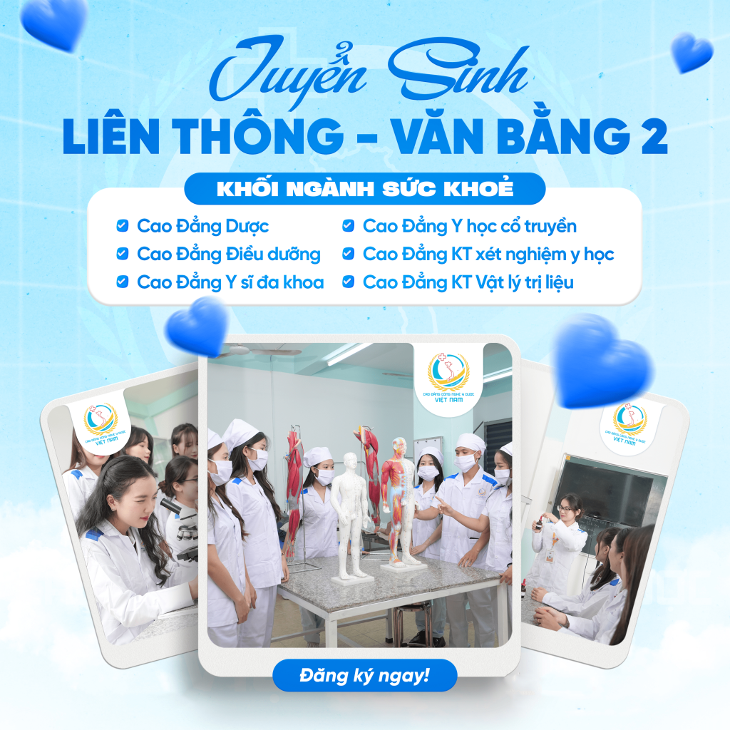 Trường CĐ Công nghệ Y - Dược VN tuyển sinh liên thông - Văn bằng 2