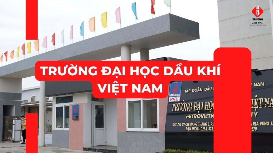 Review Trường Đại học Dầu Khí Việt Nam thực tế năm 2025